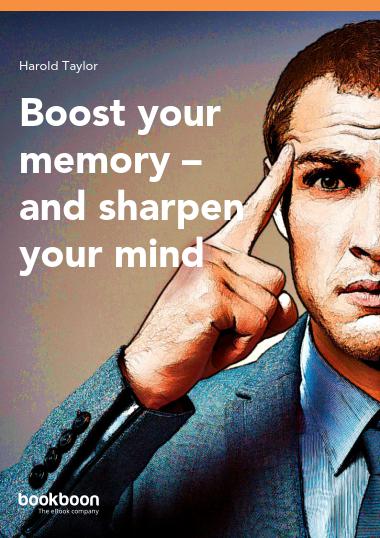 Boost your memory – and sharpen your mind