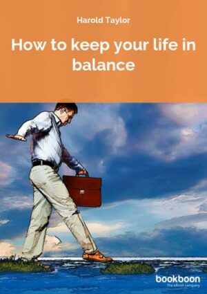 How to keep your life in balance