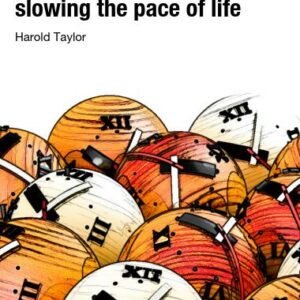 Internal time management: slowing the pace of life