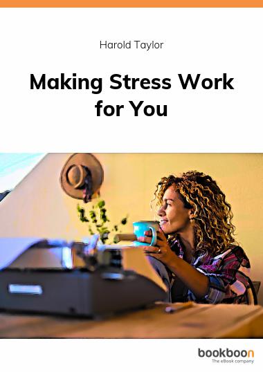 Making Stress Work for You