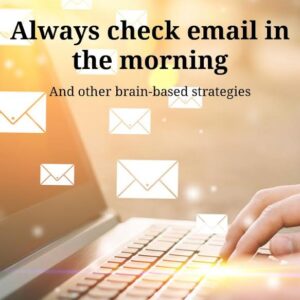 always check email in the morning - cover
